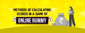 Methods of Calculating Scores in a Game of Online Rummy