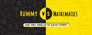 Indian Rummy vs Mathematics new